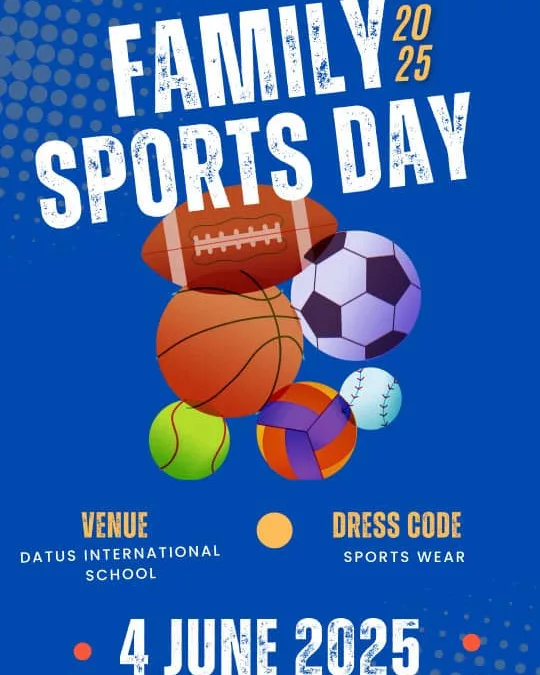 FAMILY SPORTS DAY AT DATUS INTERNATIONAL SCHOOL